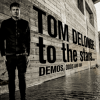 Tom Delonge - To The Stars... Demos, Odds And Ends: Album-Cover