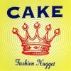 Cake - Fashion Nugget: Album-Cover