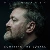 Guy Garvey - Courting The Squall: Album-Cover