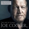 Joe Cocker - The Life Of A Man - The Ultimate Hits 1968-2013: Album-Cover