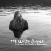 The White Buffalo - Love And The Death Of Damnation: Album-Cover