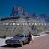 The Pineapple Thief - Your Wilderness: Album-Cover