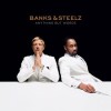 Banks & Steelz - Anything But Words