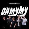 One Republic - Oh My My: Album-Cover