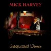 Mick Harvey - Intoxicated Women: Album-Cover