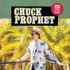 Chuck Prophet - Bobby Fuller Died For Your Sins: Album-Cover