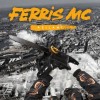 Ferris MC - Asilant