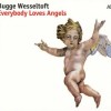Bugge Wesseltoft - Everybody Loves Angels: Album-Cover