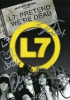 L7 - Pretend We're Dead: Album-Cover
