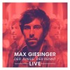 Max Giesinger - Der Junge, Der Rennt - Live