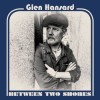 Glen Hansard - Between Two Shores: Album-Cover