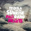 Tequila And The Sunrise Gang - Of Pals And Hearts: Album-Cover