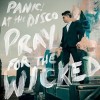 Panic! At The Disco - Pray For The Wicked: Album-Cover