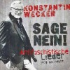 Konstantin Wecker - Sage Nein! (Antifaschistische Lieder: 1978 bis heute)