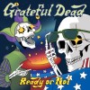 The Grateful Dead - Ready Or Not: Album-Cover
