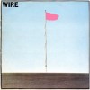 Wire - Pink Flag: Album-Cover