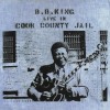 B.B. King - Live In Cook County Jail: Album-Cover