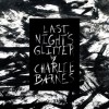 Charlie Barnes - Last Night’s Glitter: Album-Cover