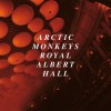 Arctic Monkeys - Live At The Royal Albert Hall: Album-Cover