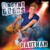 Vincent Gross - Hautnah: Album-Cover