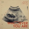 Kalaska - Whoever You Are: Album-Cover
