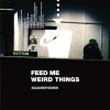 Squarepusher - Feed Me Weird Things: Album-Cover