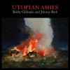 Bobby Gillespie And Jehnny Beth - Utopian Ashes: Album-Cover
