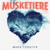 Mark Forster - Musketiere: Album-Cover
