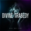 Devil May Care - Divine Tragedy: Album-Cover