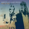 Robert Plant & Alison Krauss - Raise The Roof: Album-Cover