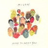 Milow - Nice To Meet You: Album-Cover