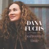 Dana Fuchs - Borrowed Time: Album-Cover