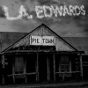 L.A. Edwards - Pie Town: Album-Cover