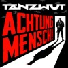 Tanzwut - Achtung Mensch!: Album-Cover