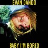 Evan Dando - Baby, I'm Bored: Album-Cover