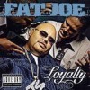 Fat Joe - Loyalty: Album-Cover