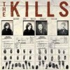 The Kills - Keep On Your Mean Side