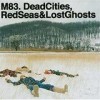 M83 - Dead Cities, Red Seas And Lost Ghosts: Album-Cover