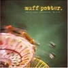 Muff Potter - Heute Wird Gewonnen, Bitte.