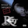 Royce Da 5'9" - Build And Destroy