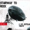 Various Artists - Stairway To Rock - (Not Just) A Led Zeppelin Tribute
