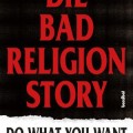 Bad Religion - "Do What You Want" - Buchkritik