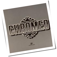 Chromeo