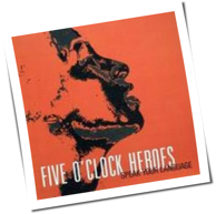 Five O'Clock Heroes