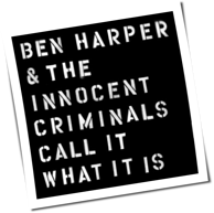 Ben Harper & The Innocent Criminals