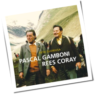 Pascal Gamboni & Rees Coray