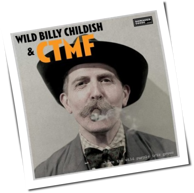 Wild Billy Childish & CTMF